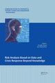 Risk Analysis Based on Data and Crisis Response Beyond Knowledge - Proceedings of the 7th International Conference on Risk...