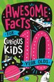 Awesome Facts for Curious Kids: 10 Year Olds (Paperback): Steve Martin