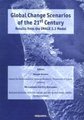 Global Change Scenarios of the 21st Century - Results from the IMAGE 2.1 Model (Hardcover): J. Alcamo, R. Leemans, E. Kreile man