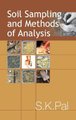 Soil Sampling and Methods of Analysis (Hardcover): Sushant Pal