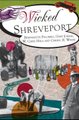 Wicked Shreveport (Paperback): Bernadette Jones Palombo, Gary D Joiner, W. Chris Hale, Cheryl H. White