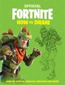 FORTNITE Official: How to Draw (Paperback): Epic Games