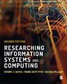 Researching Information Systems and Computing (Hardcover, 2nd Revised edition): Briony J. Oates, Marie Griffiths, Rachel Mclean