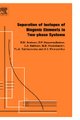 Separation of Isotopes of Biogenic Elements in Two-phase Systems (Hardcover): Boris Mikhailovich Andreev
