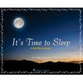 It's Time to Sleep - A Bedtime Book (Hardcover): Kevin Brougher