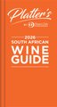 Platter's South African Wine Guide 2026 (Hardcover, 46th Edition): Diners Club International