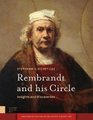 Rembrandt and his Circle - Insights and Discoveries (Hardcover, 0): Stephanie Dickey