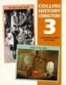 History Connections 3: "Britain, 1750-1900" and "The 20th Century World" (Hardcover): 