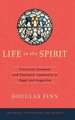 Life in the Spirit - Trinitarian Grammar and Pneumatic Community in Hegel and Augustine (Hardcover): Douglas Finn