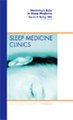 Dentistry's Role in Sleep Medicine, An Issue of Sleep Medicine Clinics, Volume 5-1 (Hardcover, 5 Ed): Dennis R. Bailey