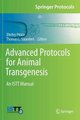 Advanced Protocols for Animal Transgenesis - An ISTT Manual (Hardcover, 2011): Shirley Pease, Thomas L. Saunders