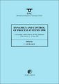 Dynamics and Control of Process Systems 1998 (2-Volume Set) (Paperback): C. Georgakis