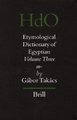 Etymological Dictionary of Egyptian, v. 3 - M (Hardcover): Gabor Takacs