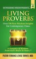 Distinguished Wisdom Presents . . . Living Proverbs-Vol. 4 - Over 530 New Wisdom Insights For Contemporary Times (Hardcover):...