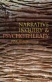 Narrative Inquiry and Psychotherapy (Hardcover, First): Jane Speedy
