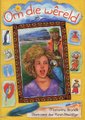 Om Die Wereld - Gr 6 (Afrikaans, Paperback): Marianna Brandt