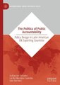 The Politics of Public Accountability - Policy Design in Latin American Oil Exporting Countries (Hardcover, 1st ed. 2020):...