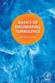 Basics of Engineering Turbulence (Paperback): David Ting