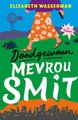 Doodgewoon Mevrou Smit (Afrikaans, Paperback): Elizabeth Wasserman