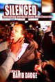 Silenced - International Journalists Expose Media Censorship (Hardcover): David Dadge