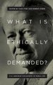 What Is Ethically Demanded? - K. E. Løgstrup's Philosophy of Moral Life (Hardcover): Hans Fink, Robert Stern