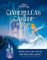 Disney Princess: Cinderella's Castle - Build your own fairy tale castle! (Novelty book): Walt Disney Company Ltd.