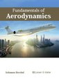 Fundamentals of Aerodynamics (Hardcover): Solomon Hershel