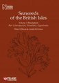 Seaweeds of the British Isles - Rhodophyta. Introduction, Nemaliales, Gigartinales (Paperback, Volume 1 Part 1): Peter S....