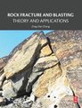 Rock Fracture and Blasting - Theory and Applications (Paperback): Zong-Xian Zhang