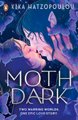 Moth Dark (Paperback): Kika Hatzopoulou