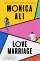 Love Marriage (Paperback): Monica Ali