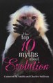 Top Ten Myths About Evolution (Paperback): Cameron M. Smith, Charles Sullivan
