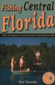 Fishing Central Florida (Paperback): Kris Thoemke