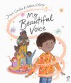 My Beautiful Voice (Paperback, Illustrated Edition): Joseph Coelho