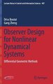 Observer Design for Nonlinear Dynamical Systems - Differential Geometric Methods (Hardcover, 1st ed. 2021): Driss Boutat, Gang...