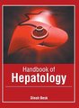 Handbook of Hepatology (Hardcover): Dinah Beck