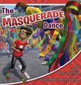 The Masquerade Dance (Hardcover): Carol Ottley-Mitchell