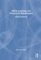 Motor Learning and Control for Practitioners (Hardcover, 5th edition): Cheryl Coker