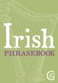Irish Phrasebook (Paperback): Niall Callan