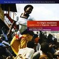 King's Musicians, The: Royalist Music from Buganda - Uganda (CD): Various Artists