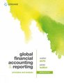 Global Financial Accounting and Reporting - Principles and Analysis (Paperback, 5th edition): Peter Walton, Walter Aerts