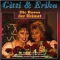 Gitti & Erica - Die Rosen Der Heimat (CD, Imported): Gitti & Erica