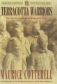 The Terracotta Warriors - The Secret Codes of the Emperor's Army (Hardcover): Maurice M. Cotterell