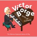 Victor Borge - King of Comedy (CD): Victor Borge