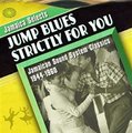 Jamaica Selects Jump Blues Strictly for You (Jamaican Sound System Classics 1944-1960) (CD, Boxed set): Various Artists