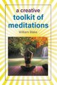 A Creative Toolkit of Meditations (Hardcover): William Blake