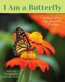 I Am a Butterfly - A Story About Big, Beautiful Changes (Paperback): Sally Stone