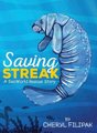 Saving Streak (Hardcover): Cheryl Filipak