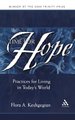 Time for Hope - Practices for Living in Today's World (Hardcover): Flora A. Keshgegian