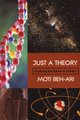 Just A Theory - Exploring The Nature Of Science (Paperback): Moti Ben-Ari